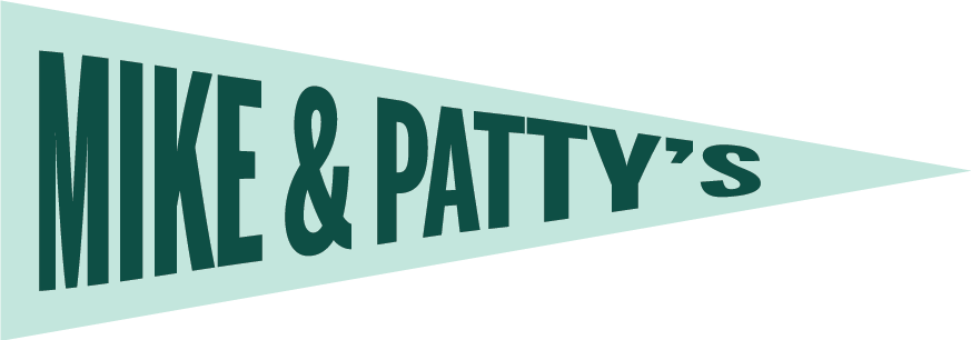 Mike & Patty's